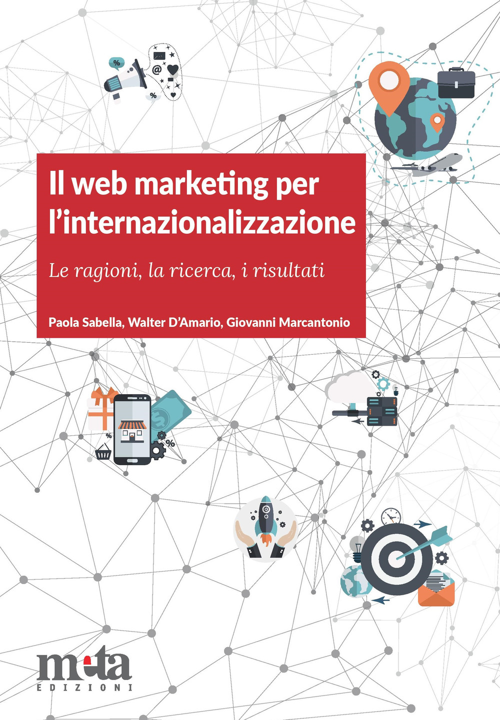 Il web marketing per l'internazionalizzazione. Le ragioni, la ricerca, i risultati