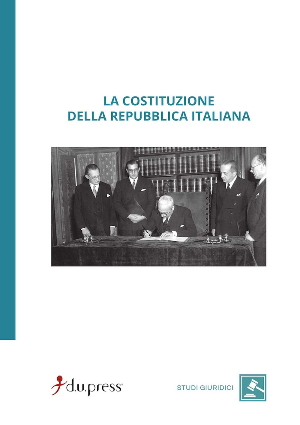 La Costituzione della Repubblica Italiana