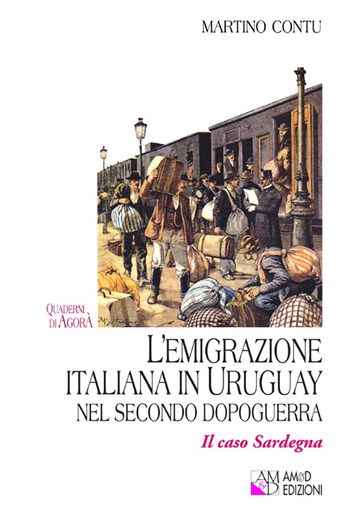 L'emigrazione italiana in Uruguay nel secondo dopoguerra. Il caso Sardegna