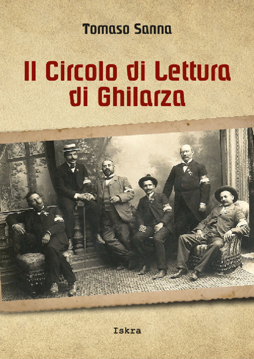 Il circolo di lettura di Ghilarza (1848-2015). Storia di un sodalizio