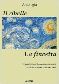 Il ribelle. La finestra