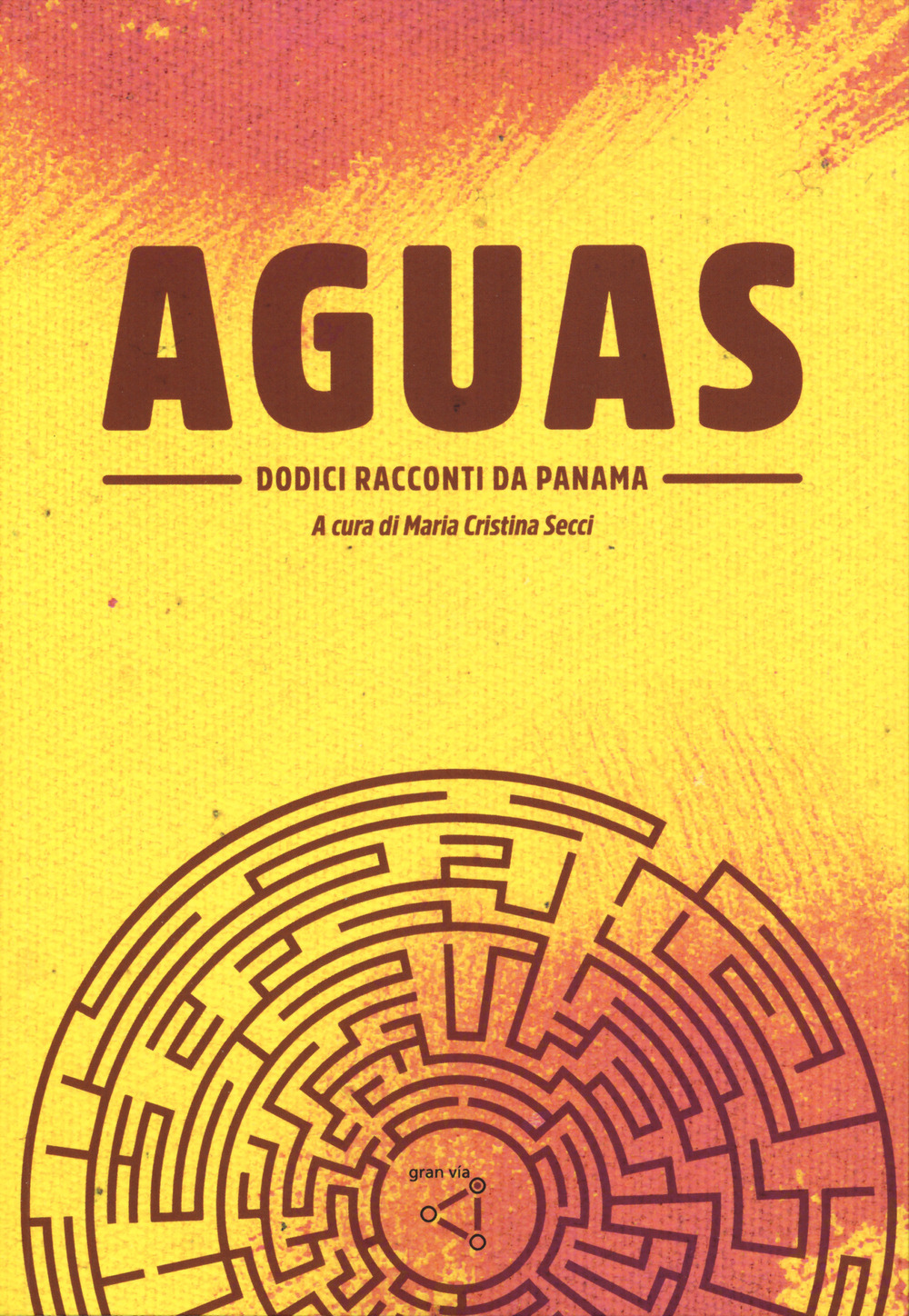 Aguas. Dodici racconti da Panama