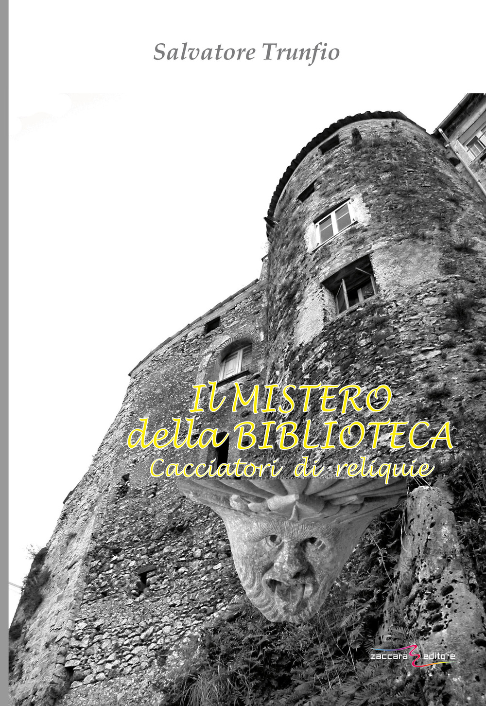 Il mistero della biblioteca. Cacciatori di reliquie