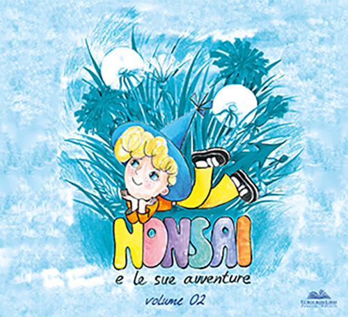 Le avventure di Nonsai. Vol. 2