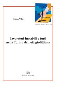 Lavoratori instabili e furti nella Torino dell'età giolittiana