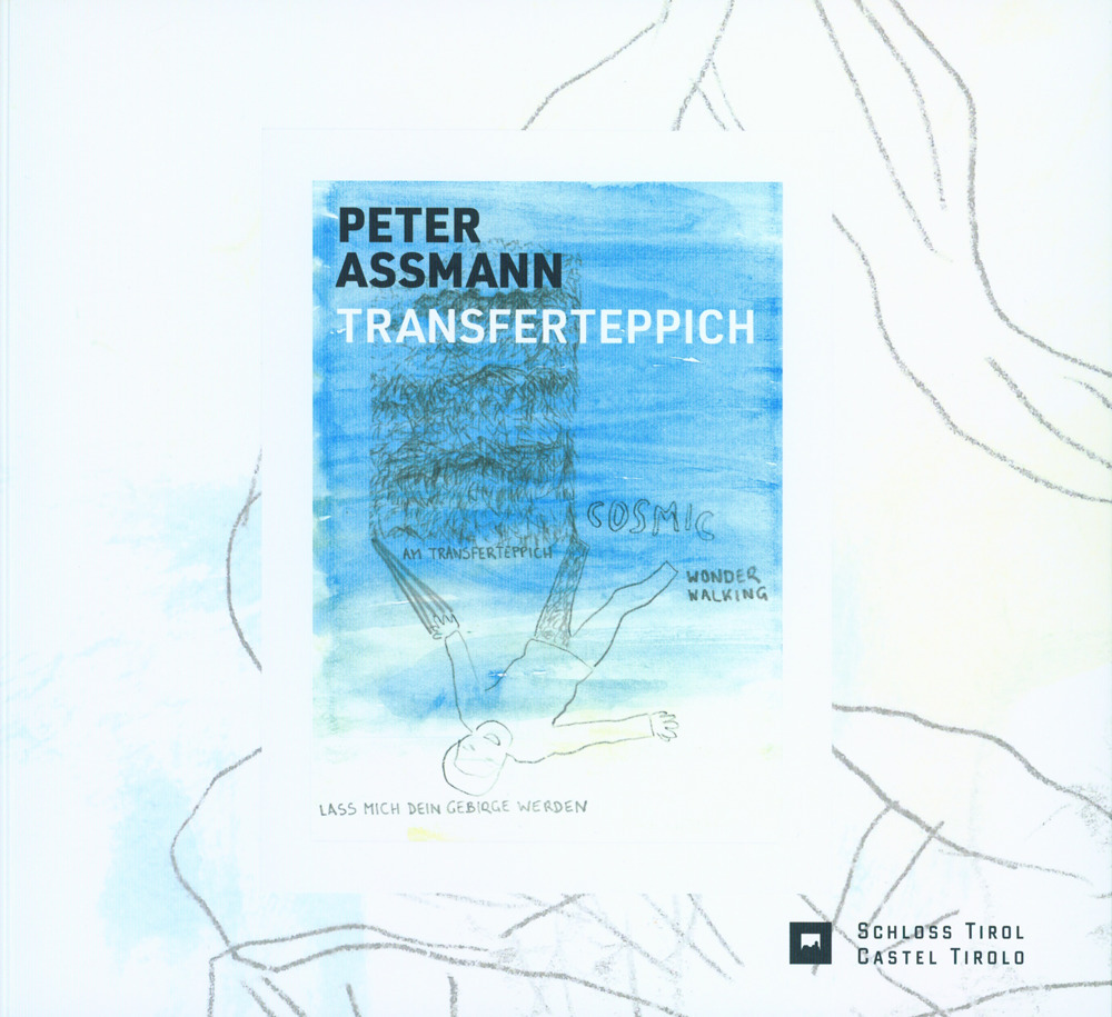 Peter Assmann. Transferteppich. Ediz. italiana e tedesca