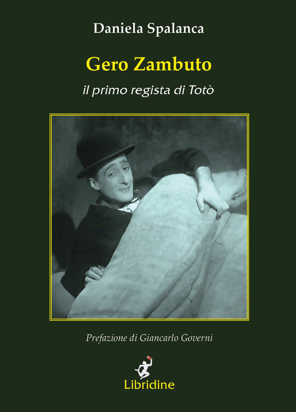 Gero Zambuto. Il primo regista di Totò