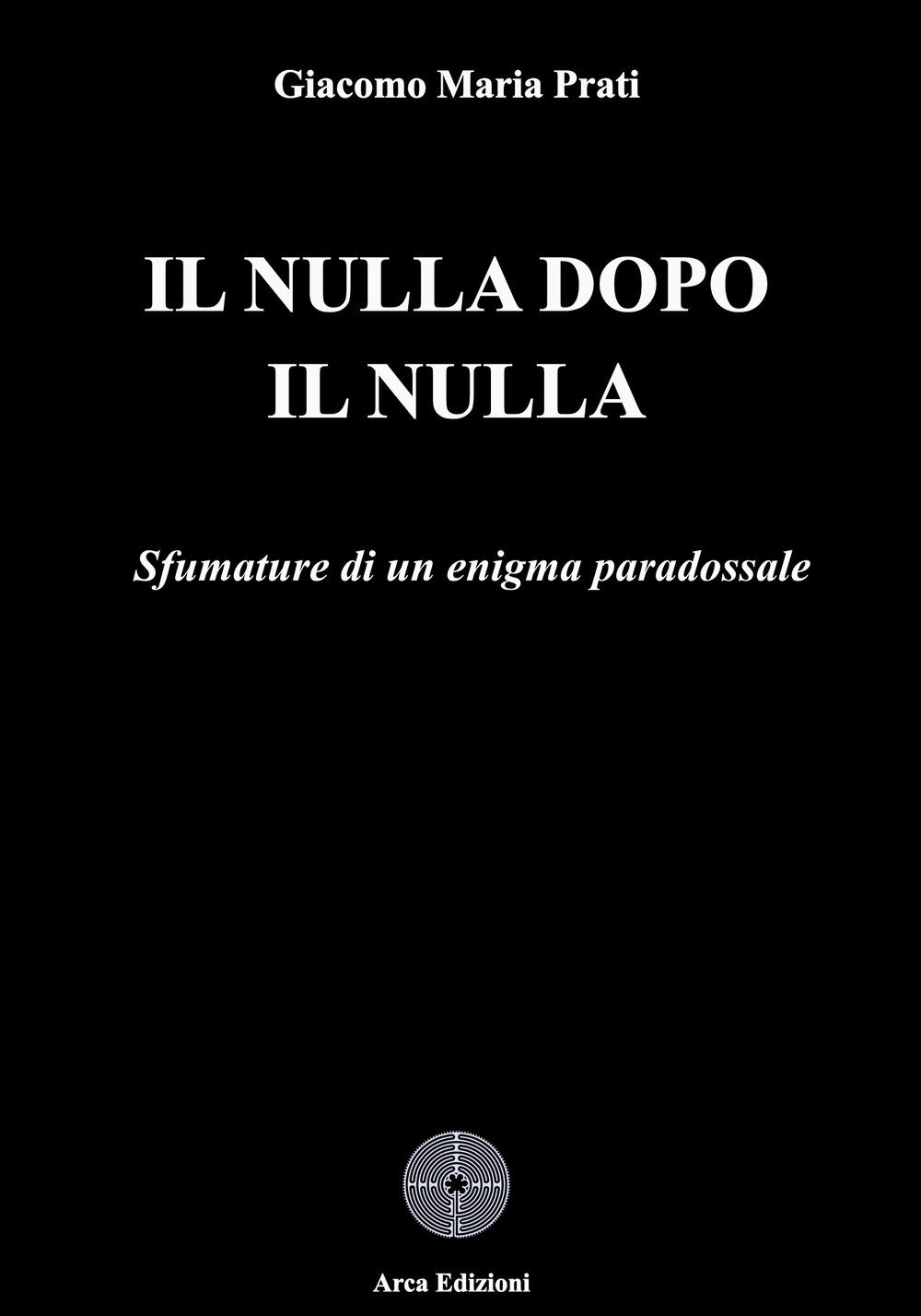 Il nulla dopo il nulla