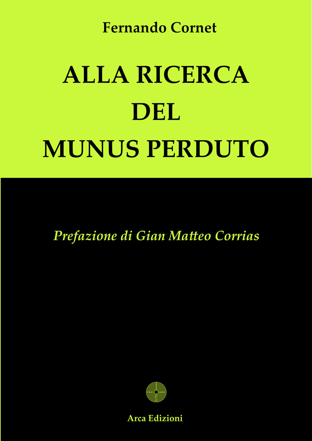 Alla ricerca del Munus perduto