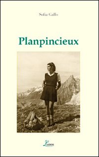 Planpincieux. La magia ai piedi del Monte Bianco