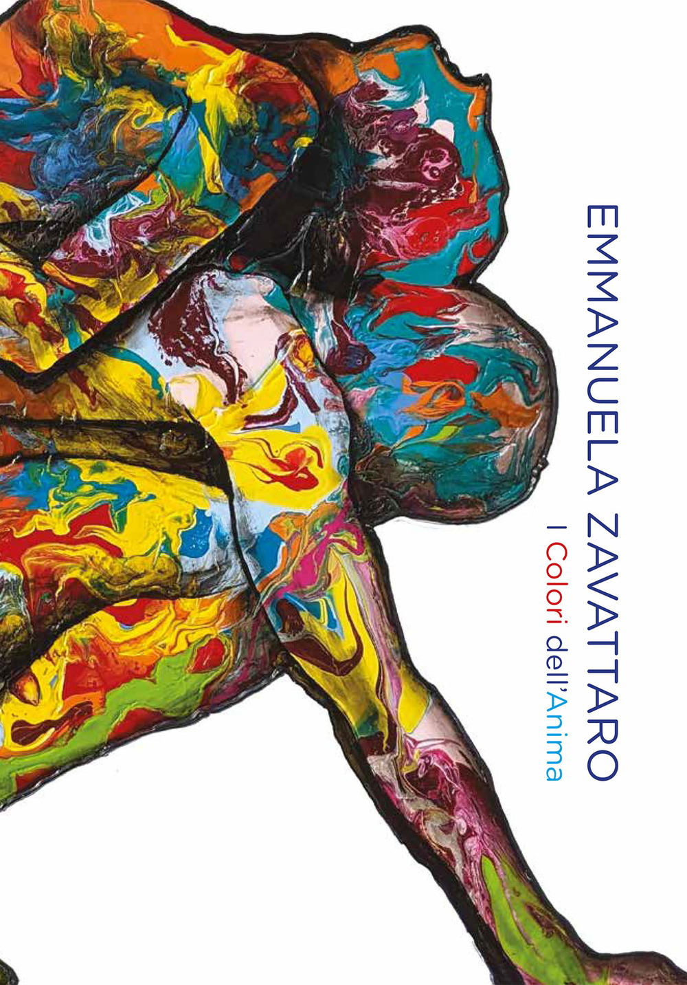 Emmanuela Zavattaro. I colori dell'anima. Ediz. illustrata