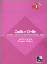 Codice civile annotato con la giurisprudenza del solo 2008