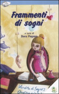 Frammenti di sogni