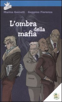 L'ombra della mafia