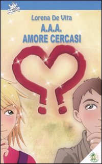 A.A.A. amore cercasi