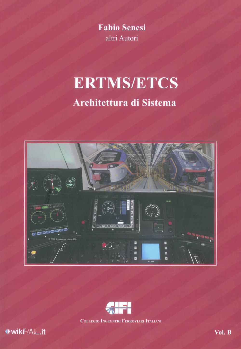 ERTMS/ETCS. Vol. B: Architettura di sistema