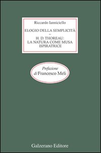 Elogio della semplicità. Henry David Thoreau: la natura come musa ispiratrice