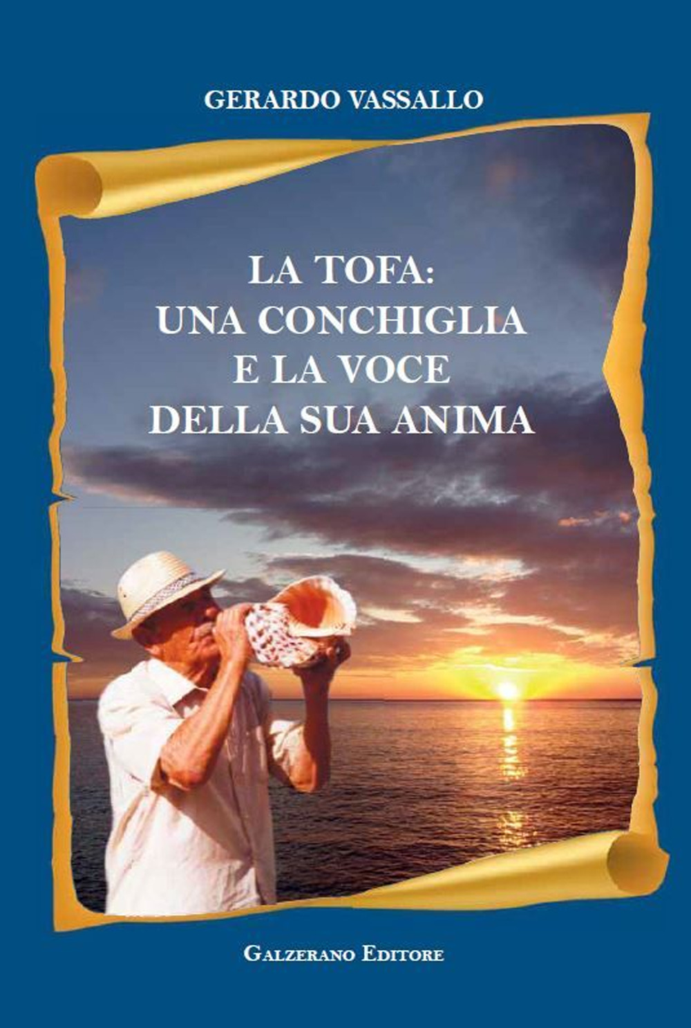 La tofa: una conchiglia e la voce della sua anima