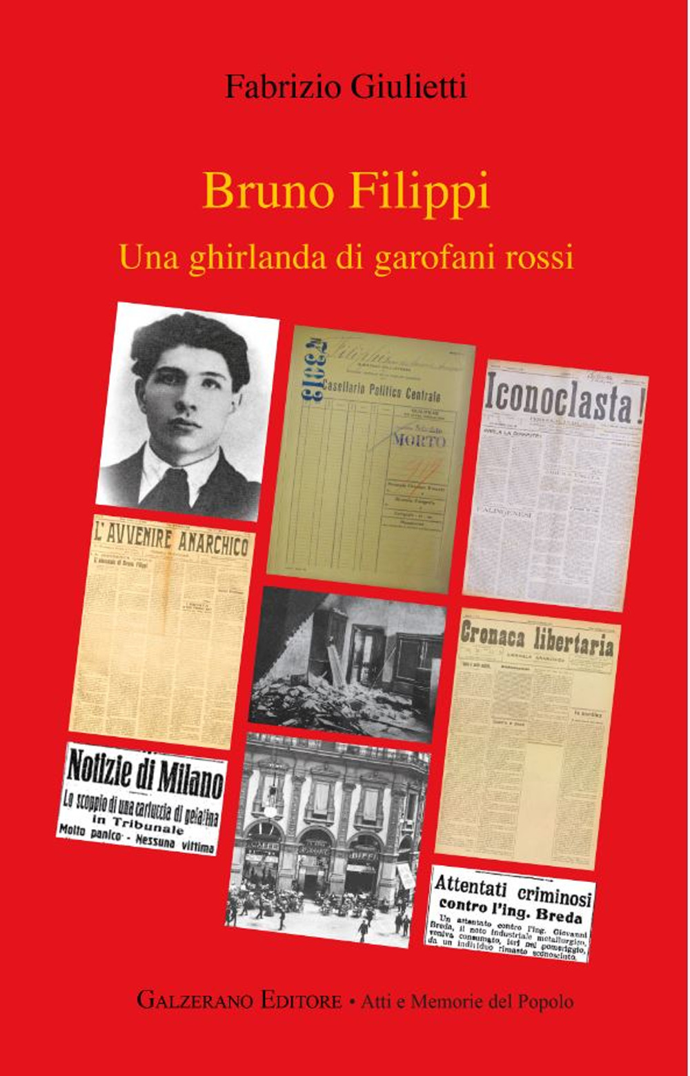 Bruno Filippi. Una ghirlanda di garofani rossi. Ediz. illustrata