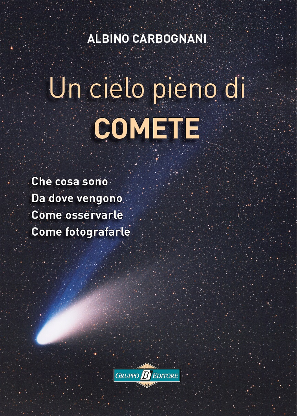 Un cielo pieno di comete
