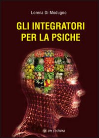 Gli integratori per la psiche