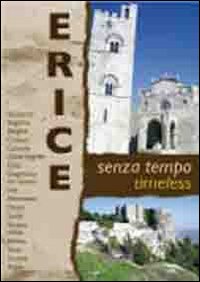 Erige. Senza tempo-Timeless. Ediz. bilingue