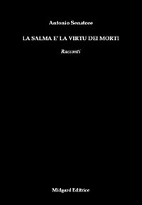 La salma è la vitù dei morti