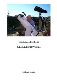 La mia astronomia