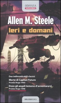 Ieri e domani: Morte di Capitan Futuro-Dove gli angeli temono d'avventurarsi