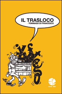 Il trasloco. Epigrammi sulla redazione de il manifesto