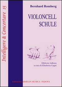 Violoncell Schule. Ediz. italiana