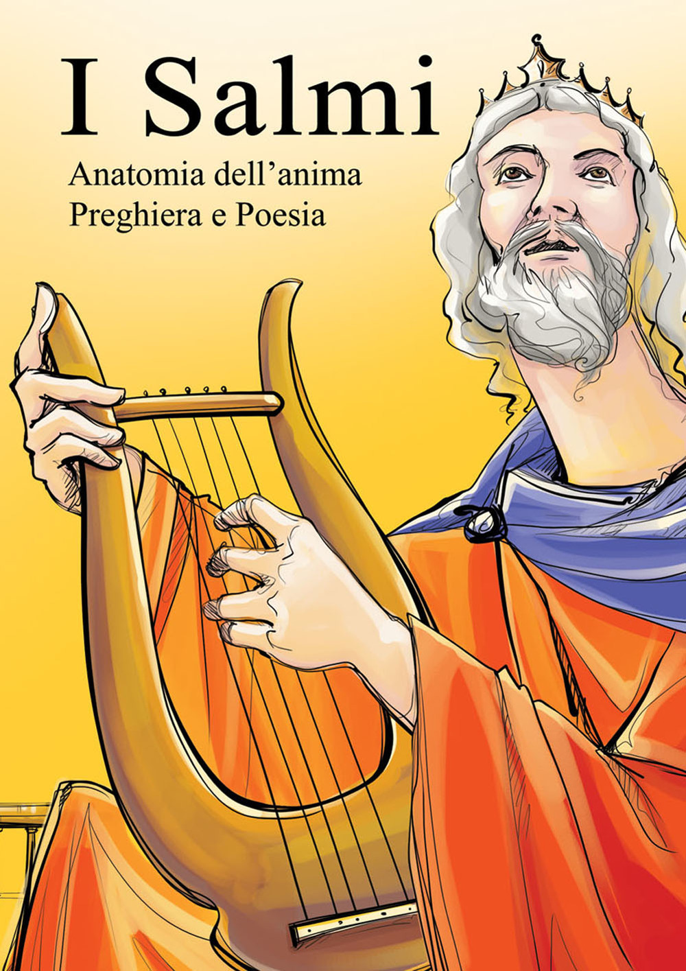 I salmi. Anatomia dell'anima