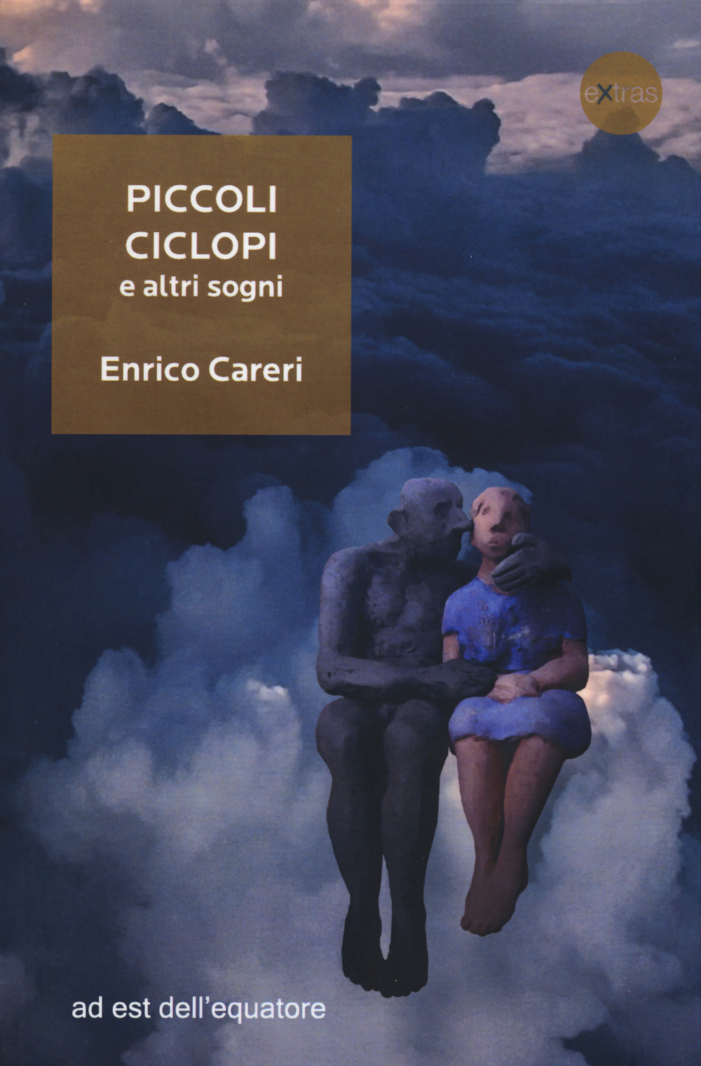 Piccoli ciclopi e altri sogni