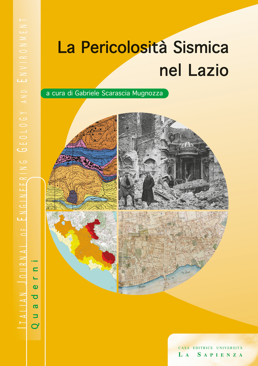 La pericolosità sismica nel Lazio. Con CD-ROM