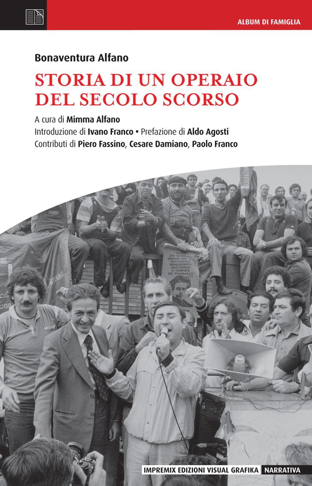 Storia di un operaio del secolo scorso