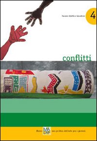 Conflitti. Madre. Una politica dell'arte per i giovani