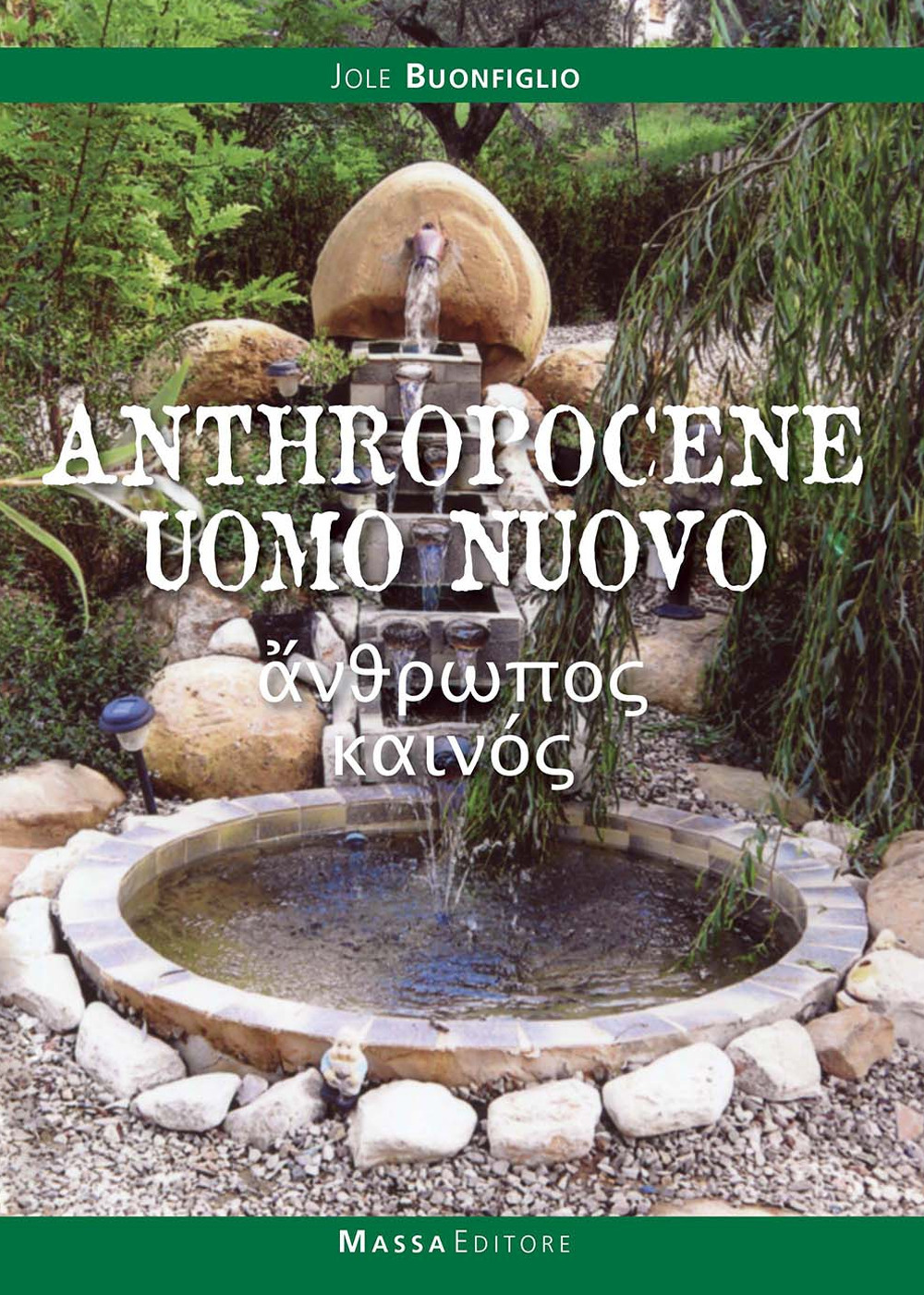 Anthropocene. Uomo nuovo. La storia del faticoso emergere dell'uomo come animale culturale