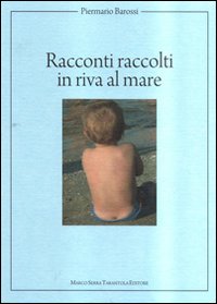 Racconti raccolti in riva al mare