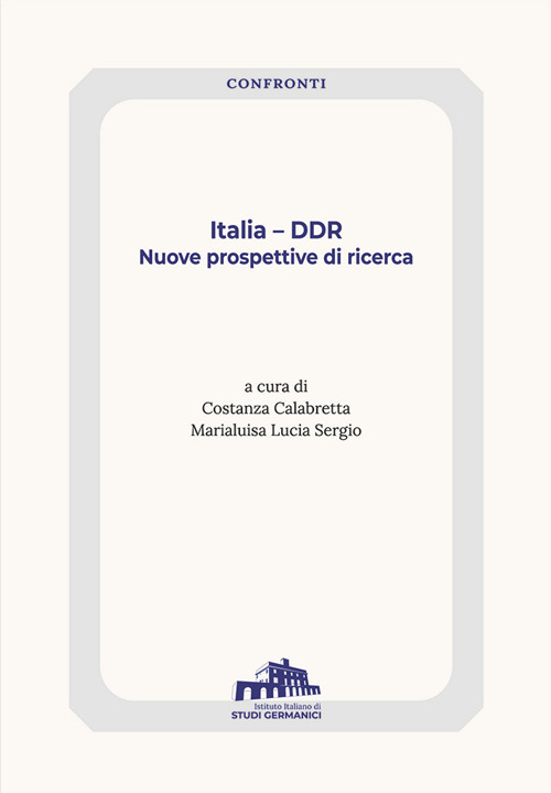 Italia - DDR. Nuove prospettive di ricerca