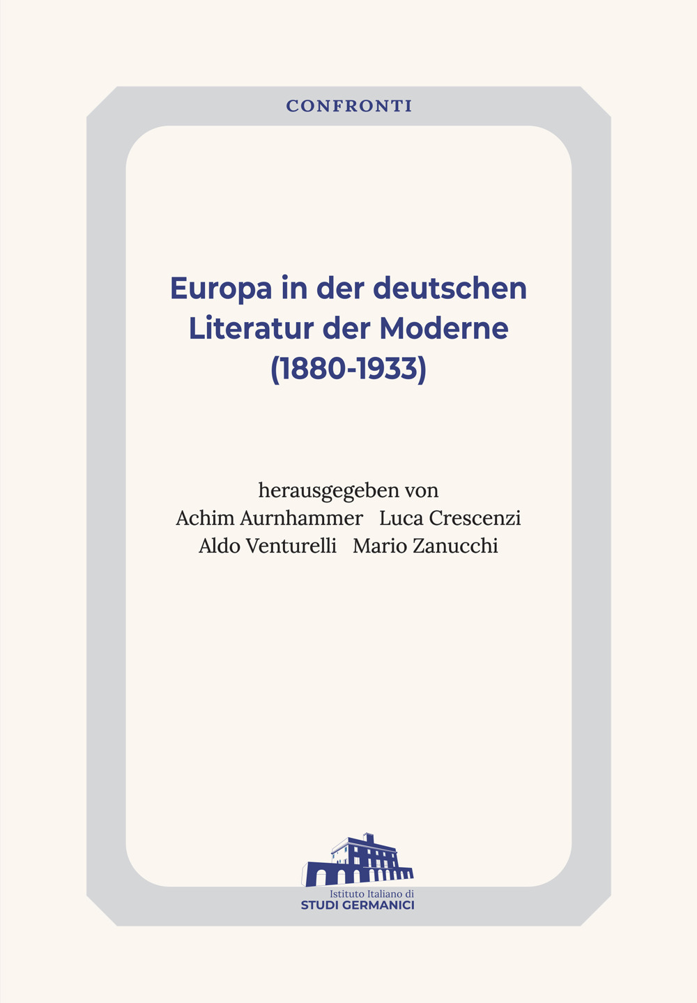 Europa in der deutschen Literatur (1880-1993)