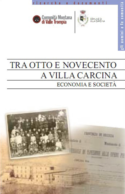 Tra Otto e Novecento a Villa Carcina. Economia e società