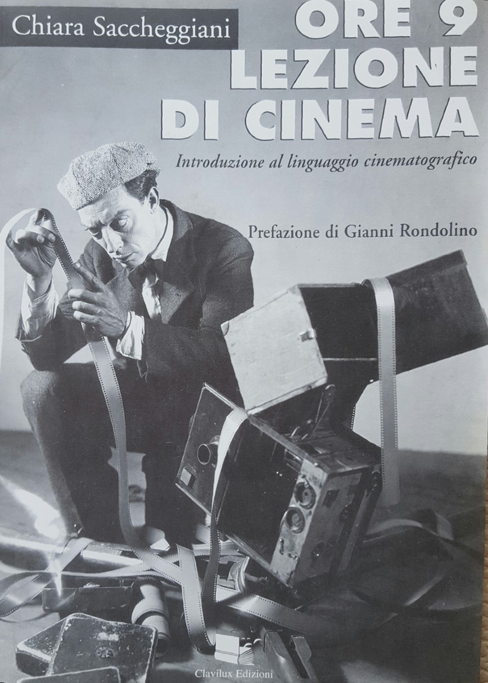 Ore 9 lezione di cinema. Introduzione al linguaggio cinematografico