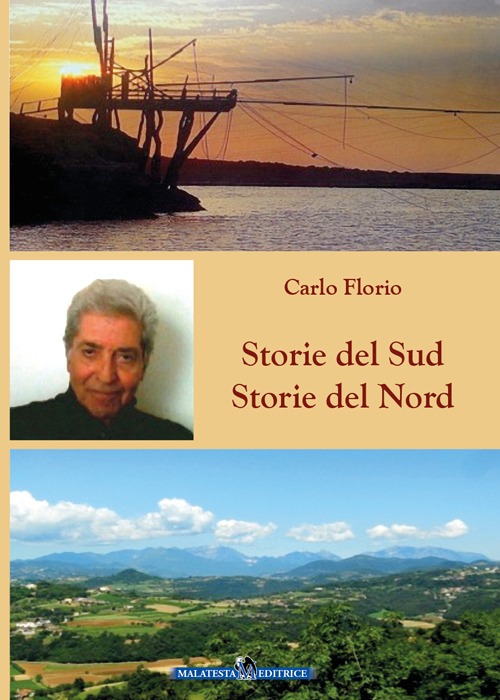 Storie del Sud. Storie del Nord