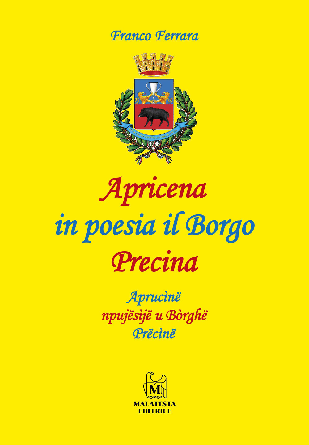 Apricena in poesia il Borgo Precina-Aprucine npujesije u Borghe Precine