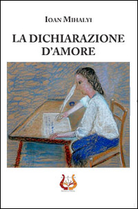 La dichiarazione d'amore