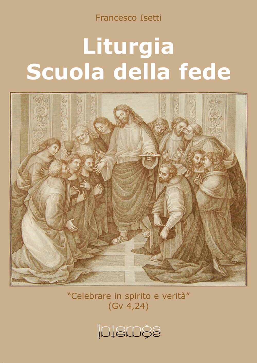 Liturgia. Scuola della fede