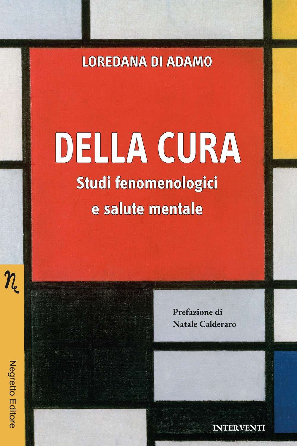 Della cura. Studi fenomenologici e salute mentale