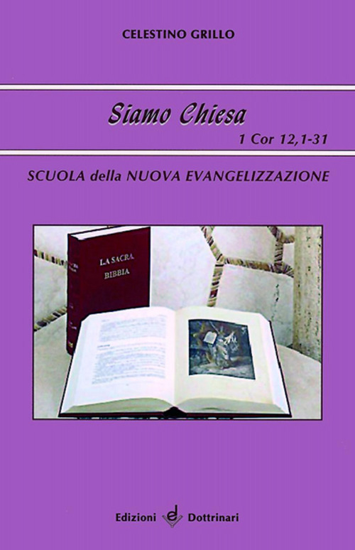 Siamo Chiesa. Scuola della nuova evangelizzazione