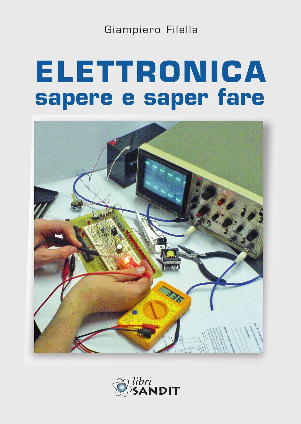 Elettronica. Sapere e saper fare