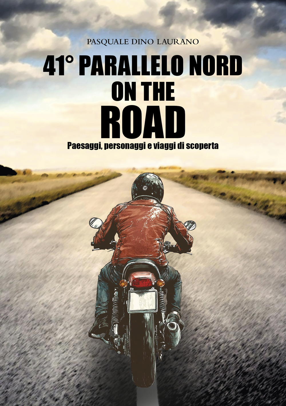 41° parallelo Nord on the road. Paesaggi, personaggi e viaggi di scoperta